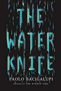 Read more about the article The Water Knife